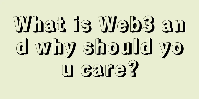 What is Web3 and why should you care?