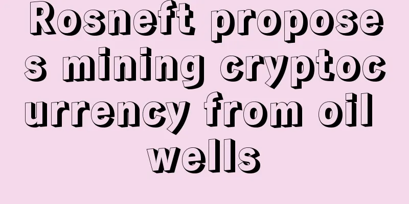 Rosneft proposes mining cryptocurrency from oil wells