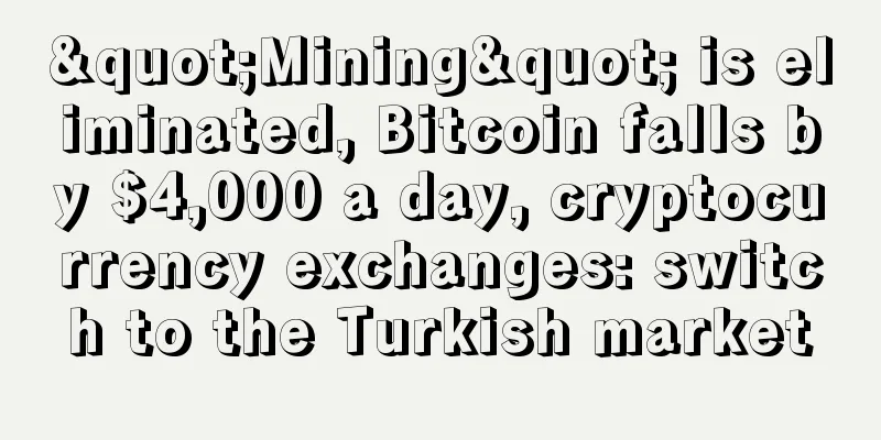 "Mining" is eliminated, Bitcoin falls by $4,000 a day, cryptocurrency exchanges: switch to the Turkish market