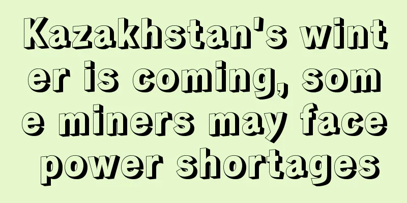 Kazakhstan's winter is coming, some miners may face power shortages