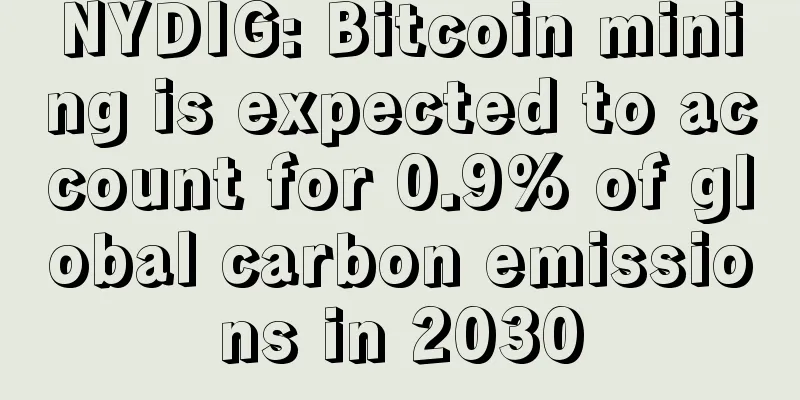 NYDIG: Bitcoin mining is expected to account for 0.9% of global carbon emissions in 2030