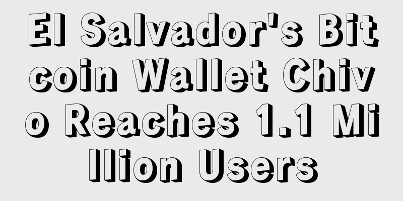 El Salvador's Bitcoin Wallet Chivo Reaches 1.1 Million Users