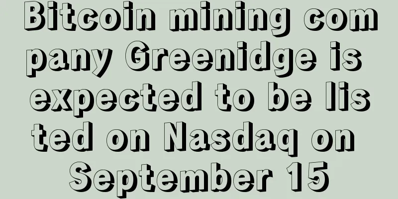 Bitcoin mining company Greenidge is expected to be listed on Nasdaq on September 15