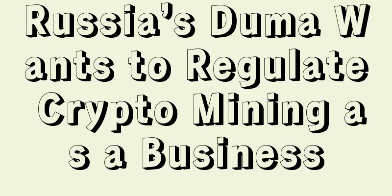 Russia’s Duma Wants to Regulate Crypto Mining as a Business