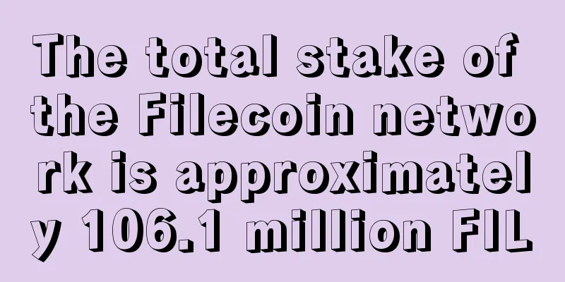 The total stake of the Filecoin network is approximately 106.1 million FIL