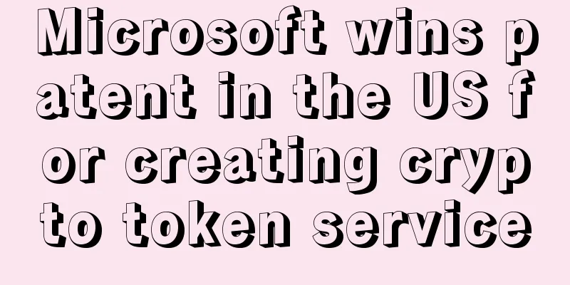 Microsoft wins patent in the US for creating crypto token service
