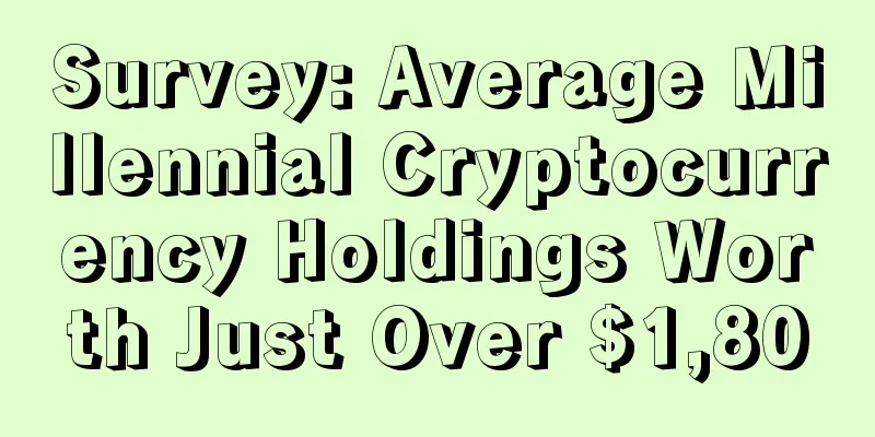 Survey: Average Millennial Cryptocurrency Holdings Worth Just Over $1,800