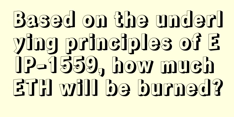 Based on the underlying principles of EIP-1559, how much ETH will be burned?