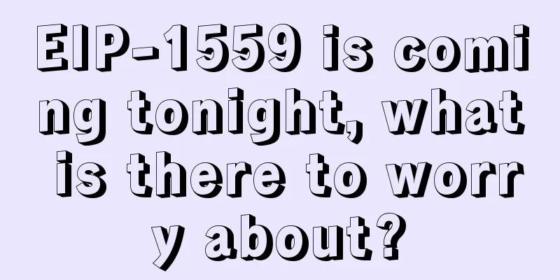 EIP-1559 is coming tonight, what is there to worry about?