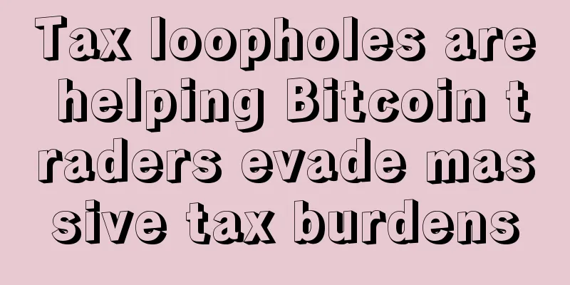 Tax loopholes are helping Bitcoin traders evade massive tax burdens