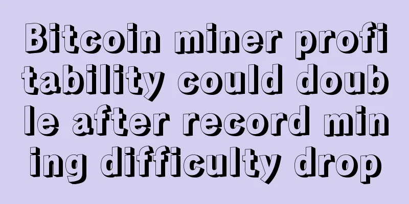 Bitcoin miner profitability could double after record mining difficulty drop