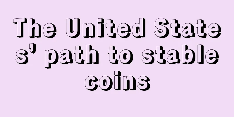 The United States’ path to stablecoins