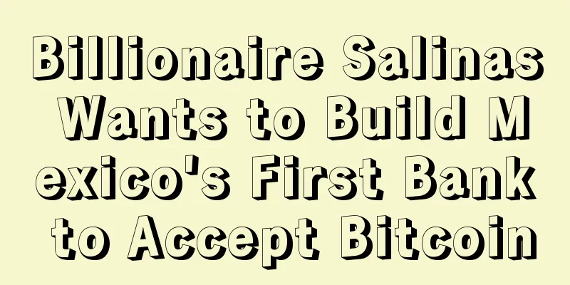Billionaire Salinas Wants to Build Mexico's First Bank to Accept Bitcoin