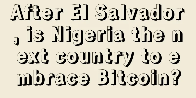 After El Salvador, is Nigeria the next country to embrace Bitcoin?