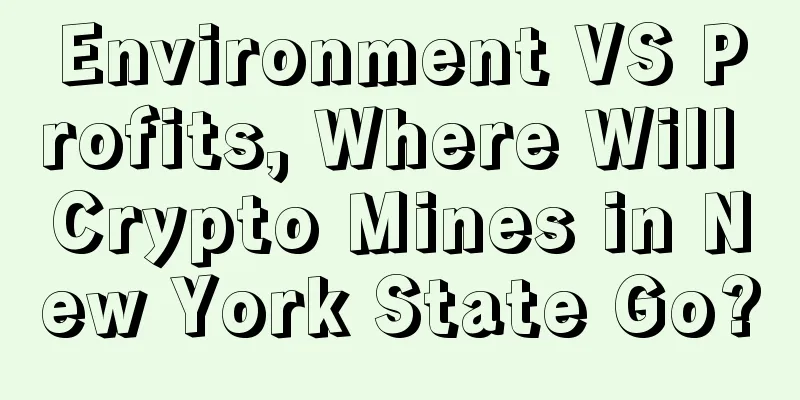 Environment VS Profits, Where Will Crypto Mines in New York State Go?