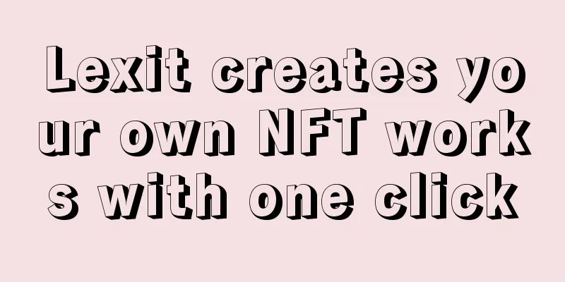 Lexit creates your own NFT works with one click
