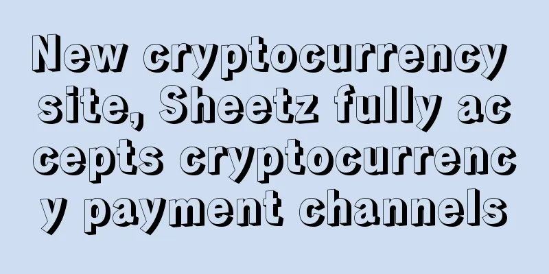 New cryptocurrency site, Sheetz fully accepts cryptocurrency payment channels