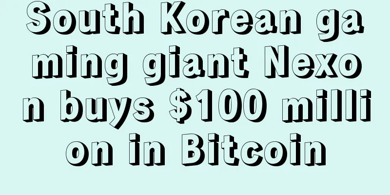 South Korean gaming giant Nexon buys $100 million in Bitcoin