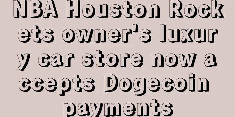 NBA Houston Rockets owner's luxury car store now accepts Dogecoin payments