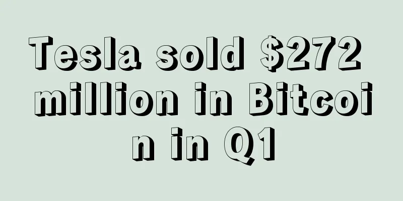 Tesla sold $272 million in Bitcoin in Q1