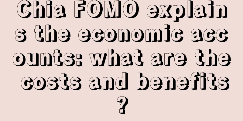 Chia FOMO explains the economic accounts: what are the costs and benefits?