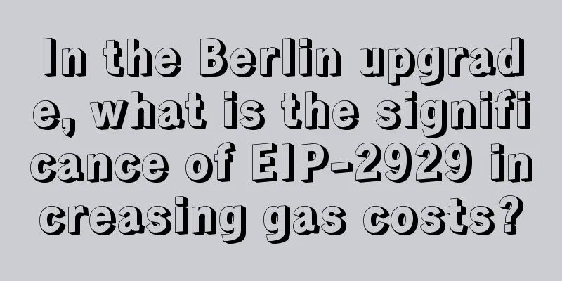 In the Berlin upgrade, what is the significance of EIP-2929 increasing gas costs?