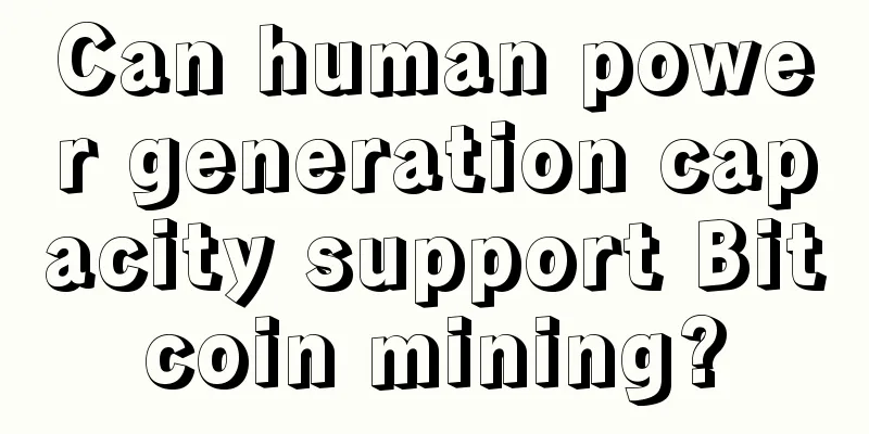 Can human power generation capacity support Bitcoin mining?