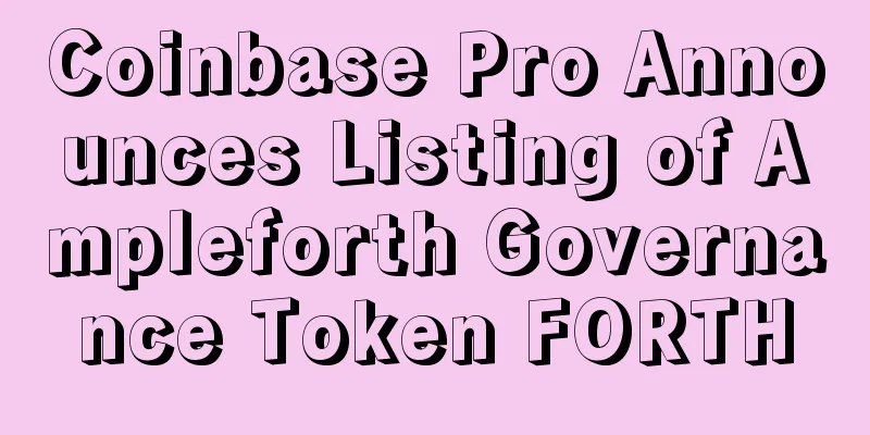 Coinbase Pro Announces Listing of Ampleforth Governance Token FORTH