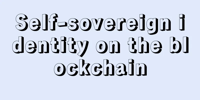 Self-sovereign identity on the blockchain