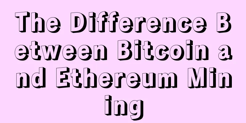 The Difference Between Bitcoin and Ethereum Mining