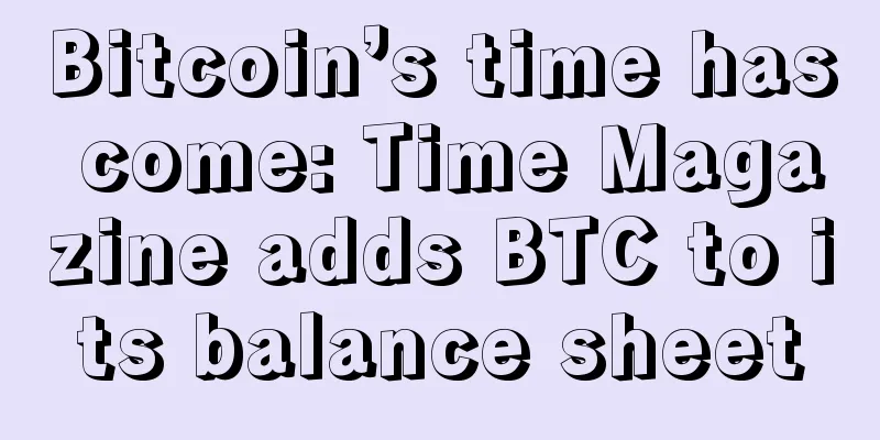 Bitcoin’s time has come: Time Magazine adds BTC to its balance sheet