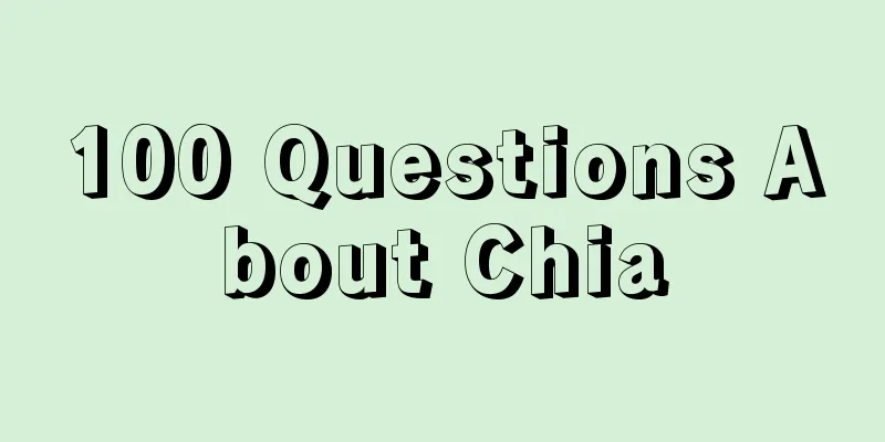 100 Questions About Chia
