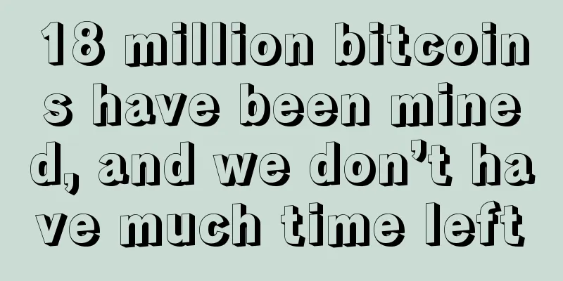 18 million bitcoins have been mined, and we don’t have much time left