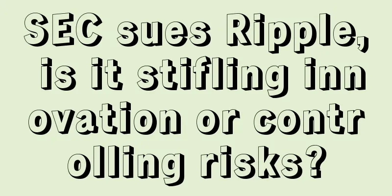 SEC sues Ripple, is it stifling innovation or controlling risks?
