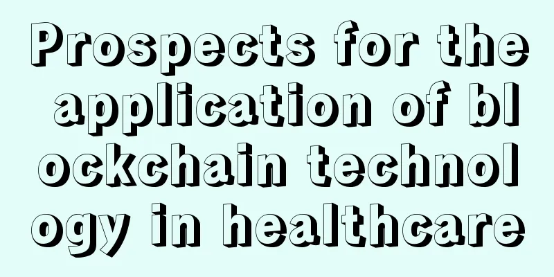 Prospects for the application of blockchain technology in healthcare