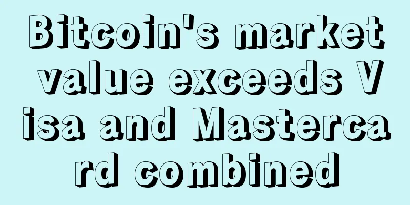 Bitcoin's market value exceeds Visa and Mastercard combined