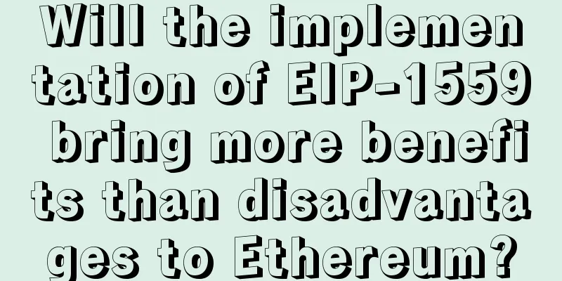 Will the implementation of EIP-1559 bring more benefits than disadvantages to Ethereum?