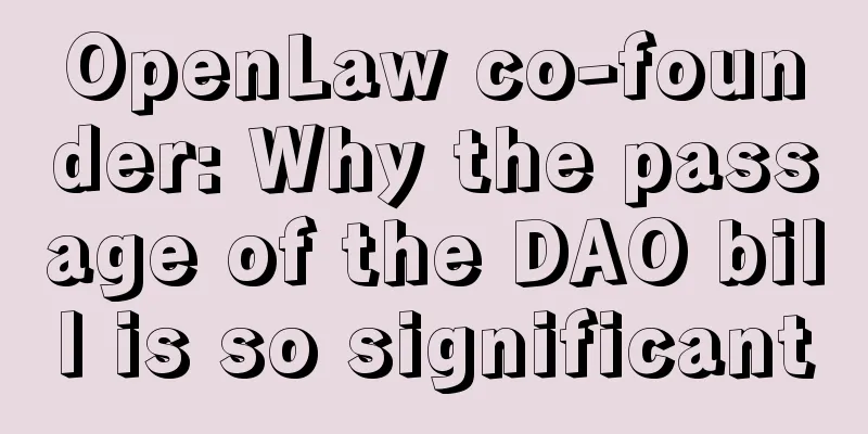 OpenLaw co-founder: Why the passage of the DAO bill is so significant