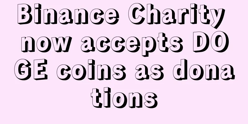 Binance Charity now accepts DOGE coins as donations