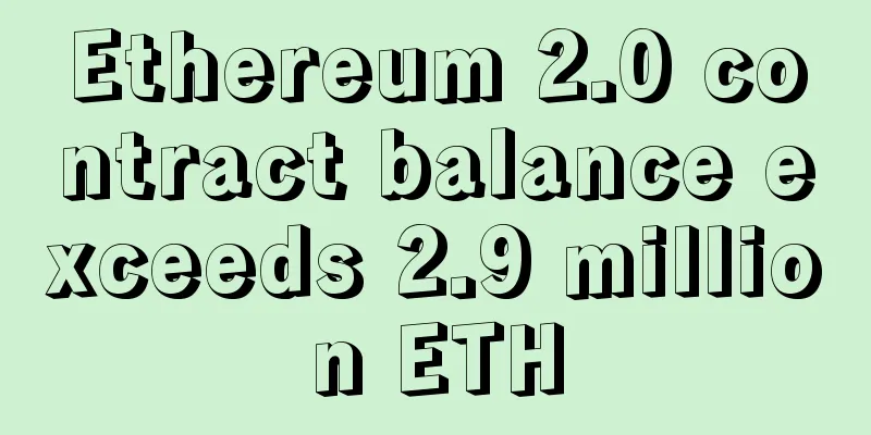 Ethereum 2.0 contract balance exceeds 2.9 million ETH