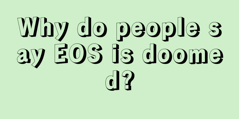 Why do people say EOS is doomed?