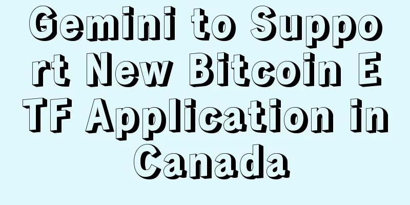 Gemini to Support New Bitcoin ETF Application in Canada