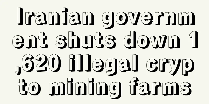 Iranian government shuts down 1,620 illegal crypto mining farms