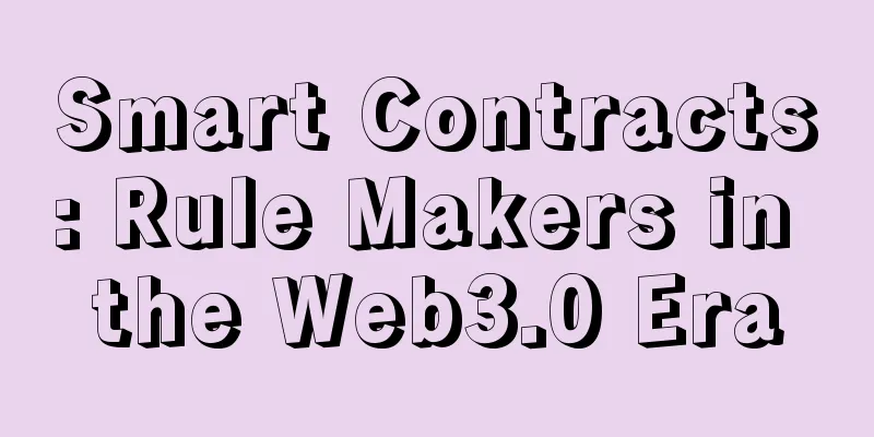 Smart Contracts: Rule Makers in the Web3.0 Era