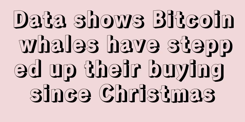 Data shows Bitcoin whales have stepped up their buying since Christmas