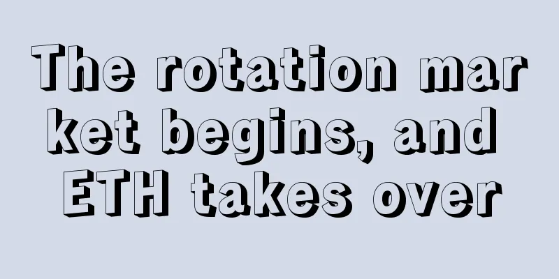 The rotation market begins, and ETH takes over