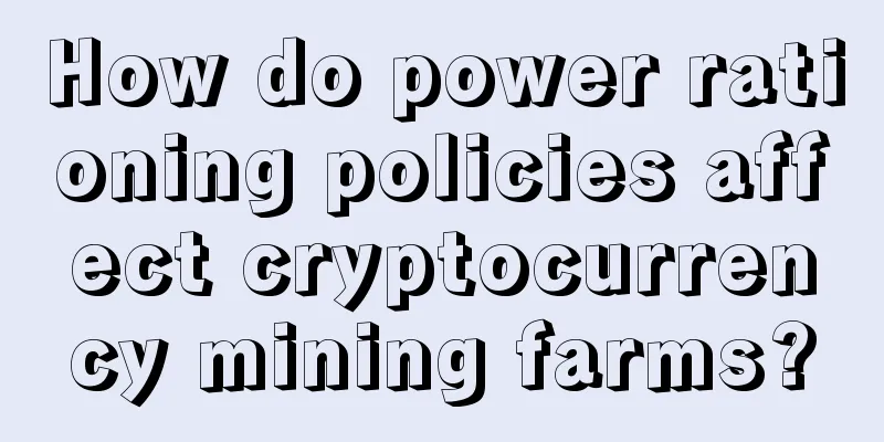 How do power rationing policies affect cryptocurrency mining farms?