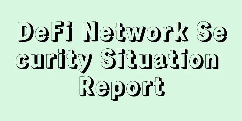 DeFi Network Security Situation Report