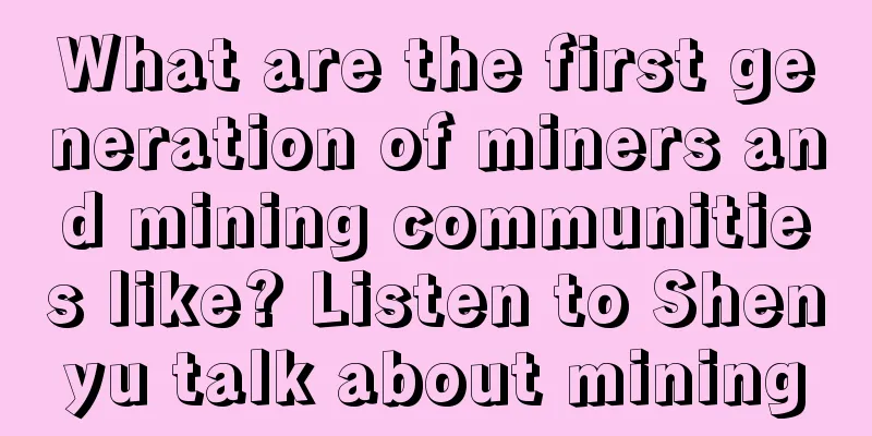 What are the first generation of miners and mining communities like? Listen to Shenyu talk about mining