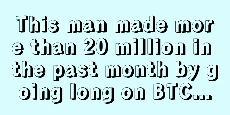 This man made more than 20 million in the past month by going long on BTC...